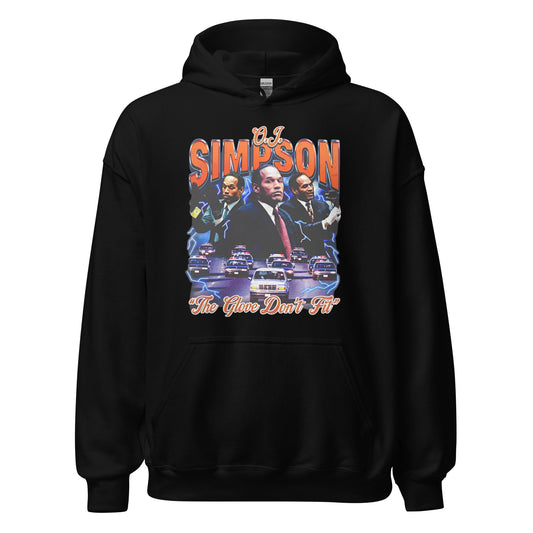 O.J. Simpson "The Glove Don't Fit" Hoodie ❄️