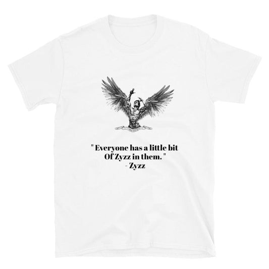 Everyone has a little bit of Zyzz in them Tee - Zyzz Shop